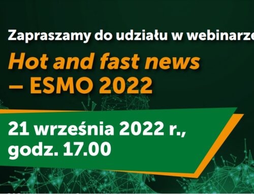 Zaproszenie na webinar Hot and fast news – ESMO 2022