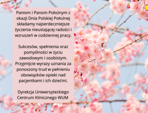 Życzenia Dyrekcji UCK WUM na Dzień Polskiej Położnej