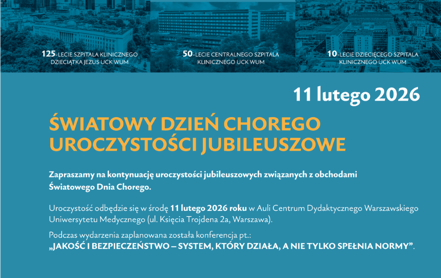 W ramach Jubileuszu UCK WUM zapraszamy na konferencję: Jakość i bezpieczeństwo – system, który działa, a nie tylko spełnia normy
