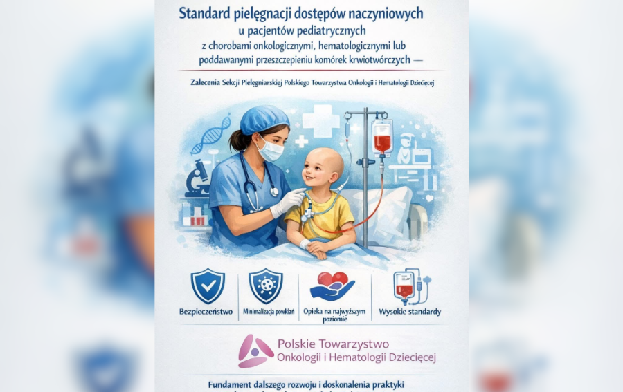 Pielęgniarki z naszej Kliniki współautorkami ogólnopolskiego standardu opieki w hematoonkologii dziecięcej